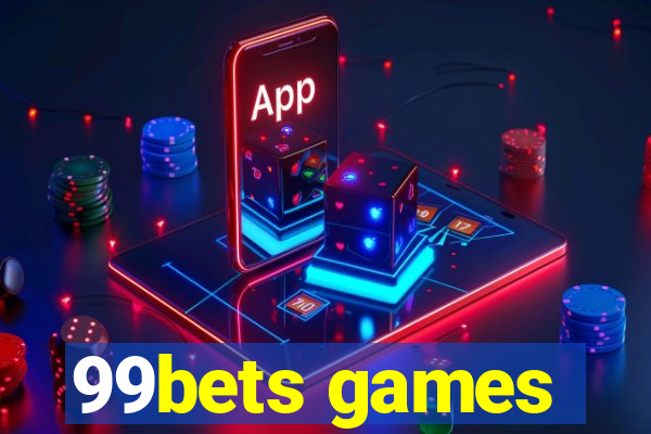 99bets games